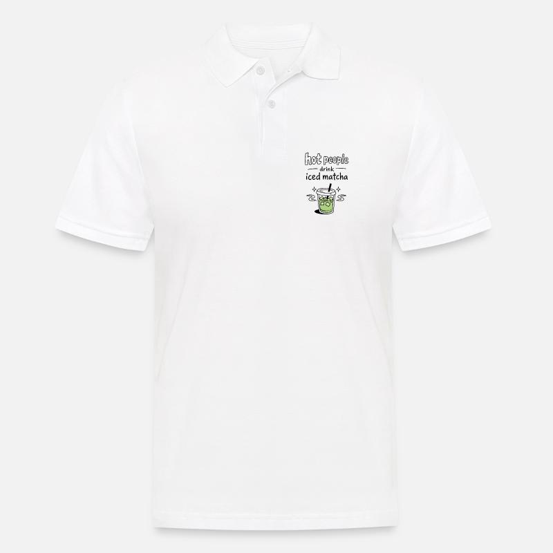 Hot People Drink Iced Matcha Statement - Männer Poloshirt - Weiß