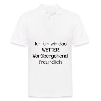 Ich bin wie das Wetter vorübergehend freundlich - Männer Poloshirt - Weiß - Vorne - Kai (181cm)