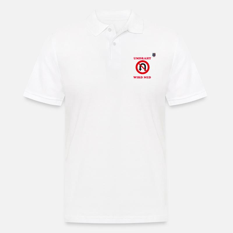 Umdraht wird ned ! - Männer Poloshirt - Weiß