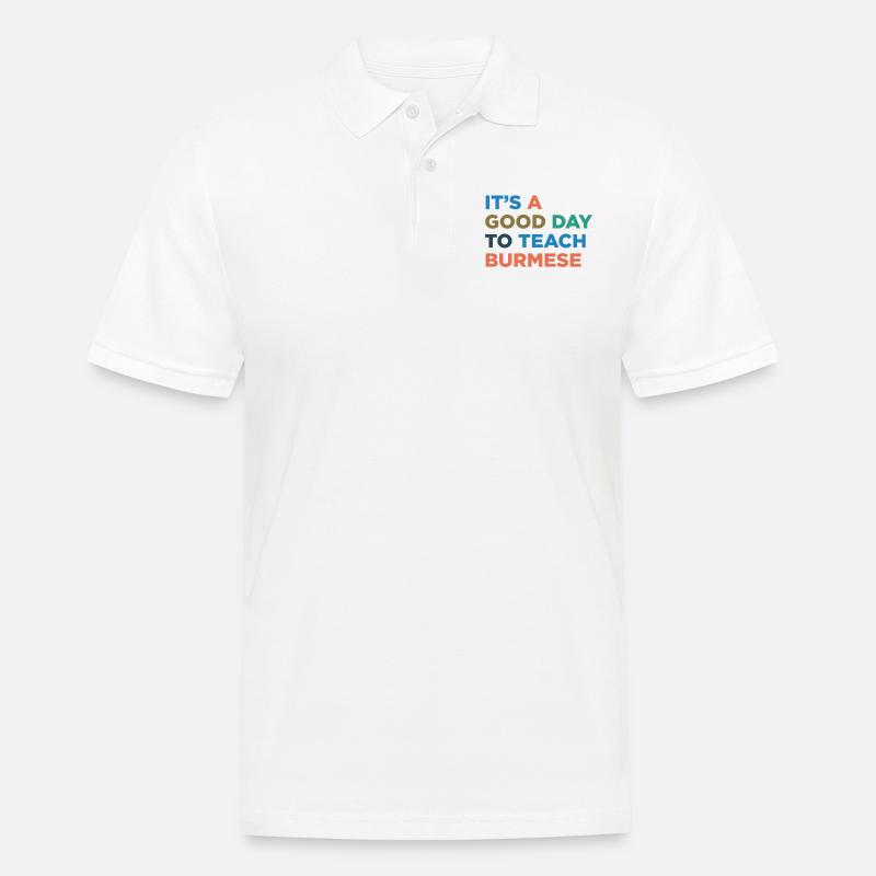 Lehren Sie Den Birmanischen Lehrer - Männer Poloshirt - Weiß