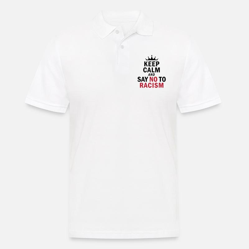 Keep Calm…. No Racism - Männer Poloshirt - Weiß