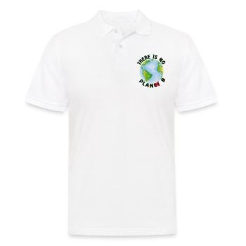 There is no Plan B Earth - Environmentalists - Men's Polo Shirt - white - Front - Kai (181cm)