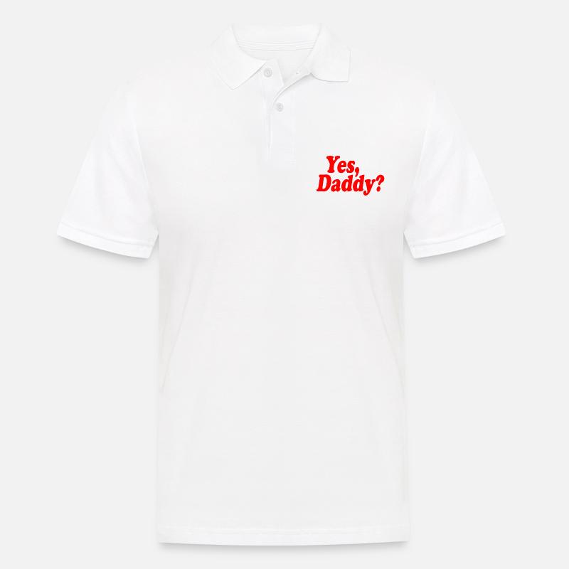 Yes daddy - Männer Poloshirt - Weiß