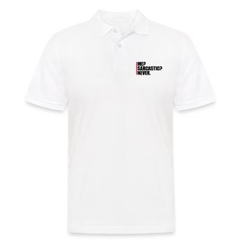 me sarcastic never Zitat - Männer Poloshirt - Weiß - Vorne - Kai (181cm)