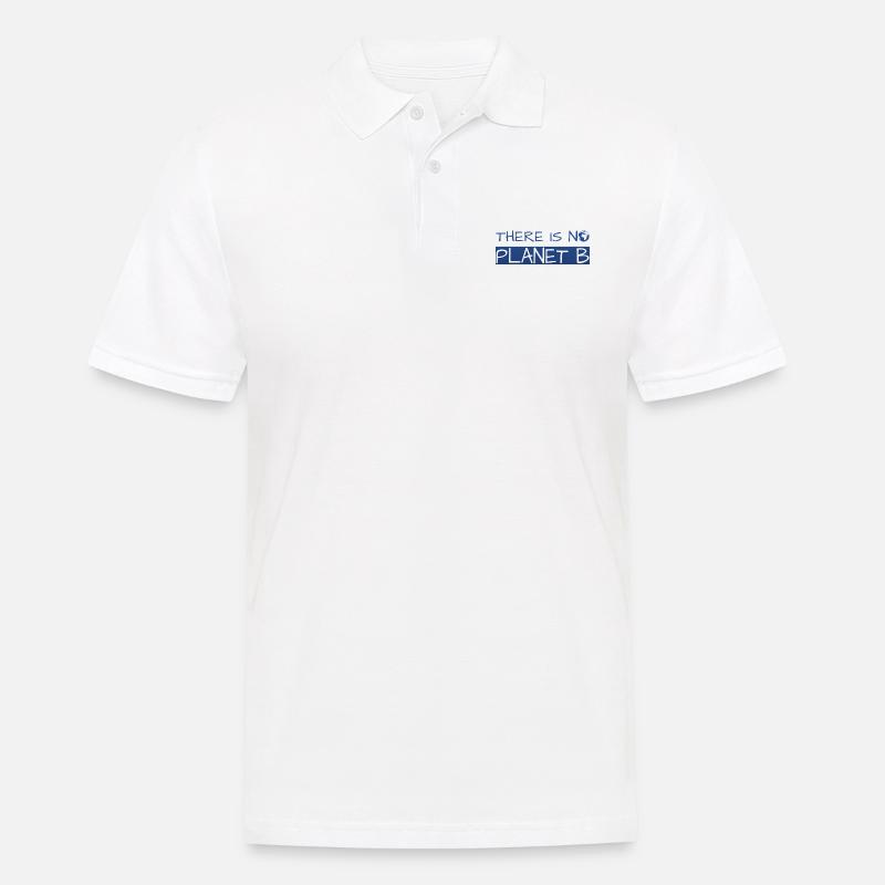there is no planet b - Männer Poloshirt - Weiß