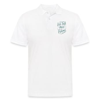Less Talk More Fishing Angelbekleidung - Männer Poloshirt - Weiß - Vorne - Kai (181cm)