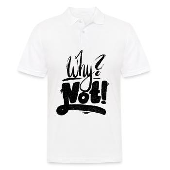 Why Not Exclamation Mark - Men's Polo Shirt - white - Front - Kai (181cm)