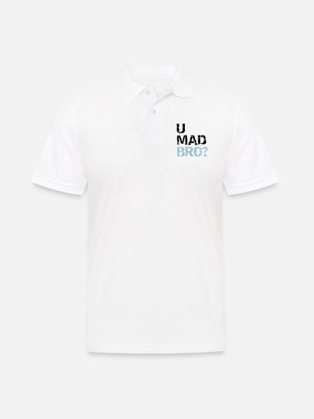 u mad bro? - Men's Polo Shirt - white