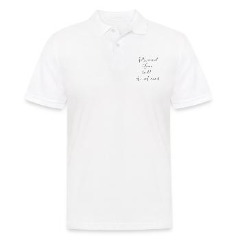 Falls jemand Nerven findet das sind meine - Männer Poloshirt - Weiß - Vorne - Kai (181cm)