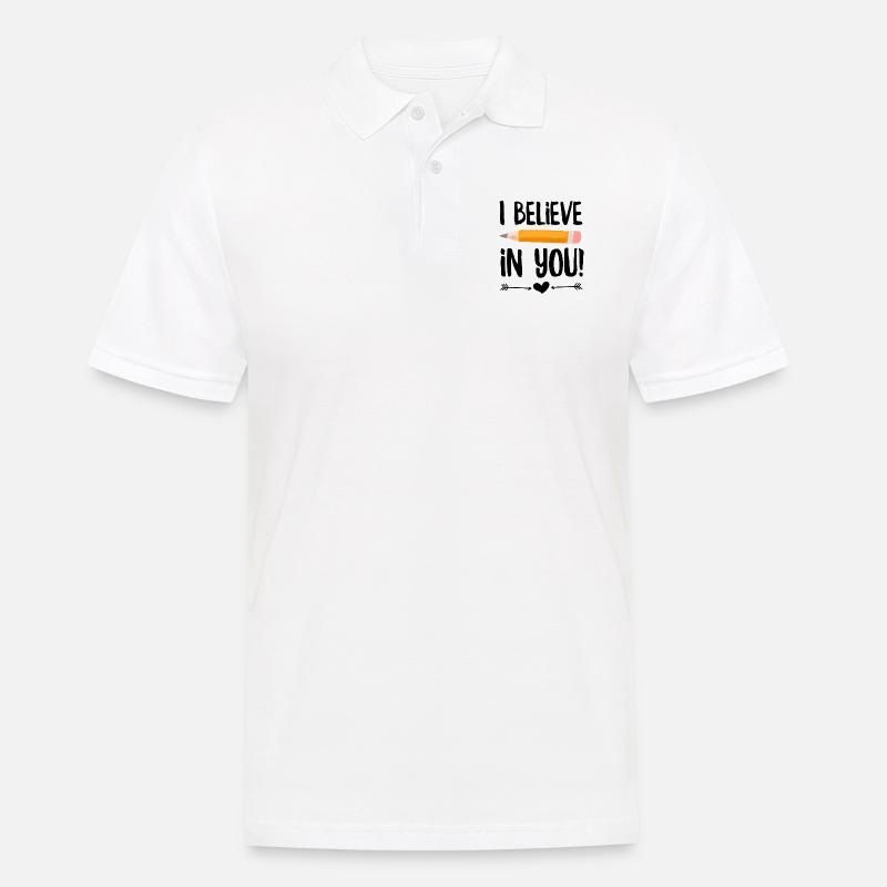 Ich glaube an dich, Lehrer. - Männer Poloshirt - Weiß