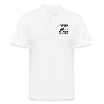 Studieren Kann Jeder Holz Machen Nur Die Besten - Männer Poloshirt - Weiß - Vorne - Kai (181cm)