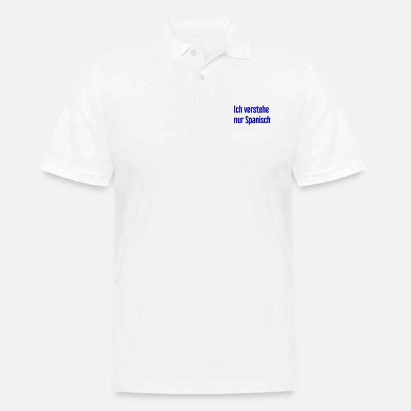Ich verstehe nur Spanisch - Männer Poloshirt - Weiß