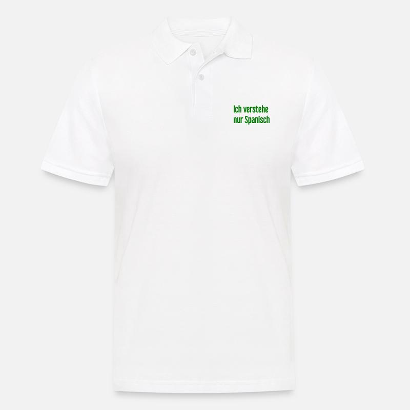 Ich verstehe nur Spanisch - Männer Poloshirt - Weiß