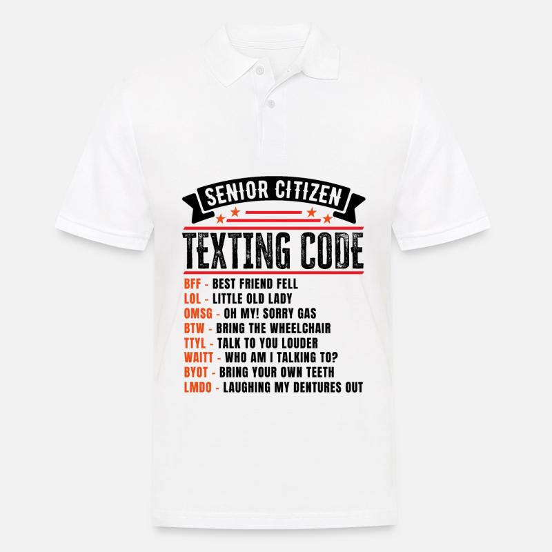 Senior Citizen's Texting Code Funny Retirement - Men's Polo Shirt - white