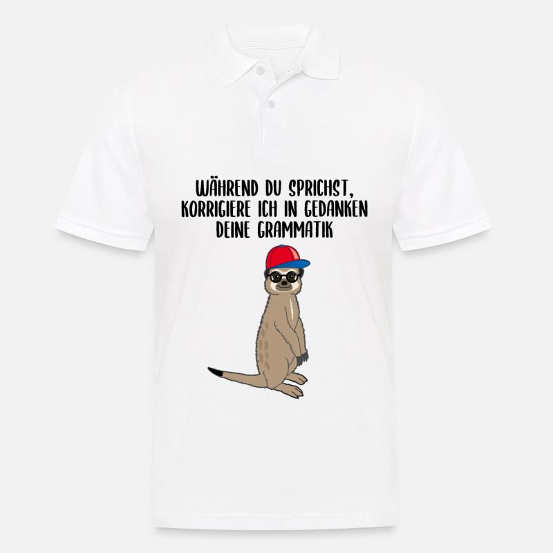 Lustiges Erdmännchen Grammatik Spruch Geschenk - Männer Poloshirt - Weiß