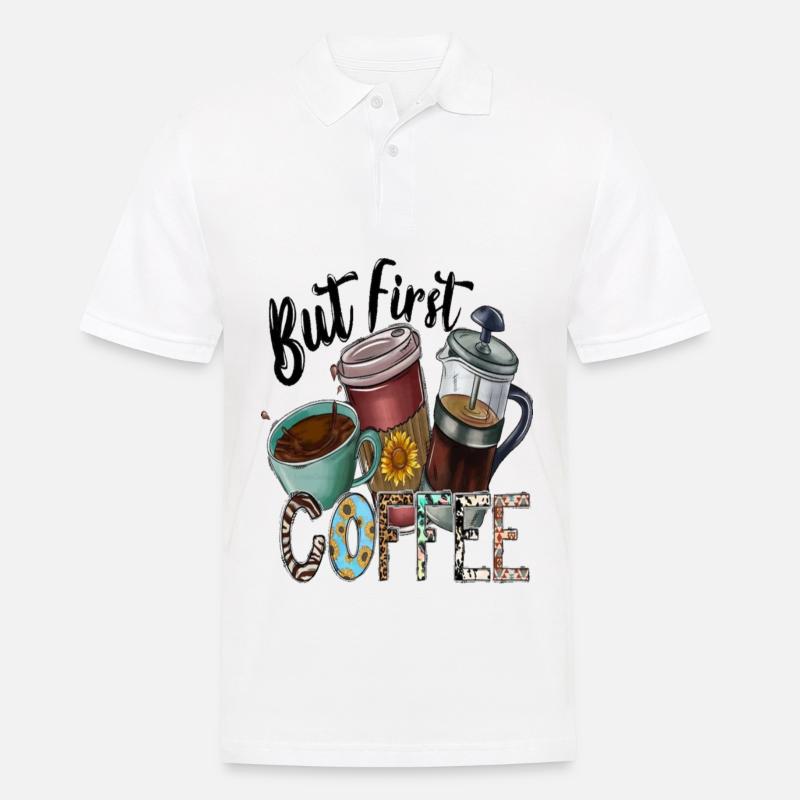 But First Coffee - Männer Poloshirt - Weiß
