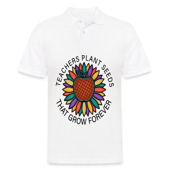 Teachers Plant Seeds That Grow Forever - Männer Poloshirt - Weiß - Vorne - Kai (181cm)