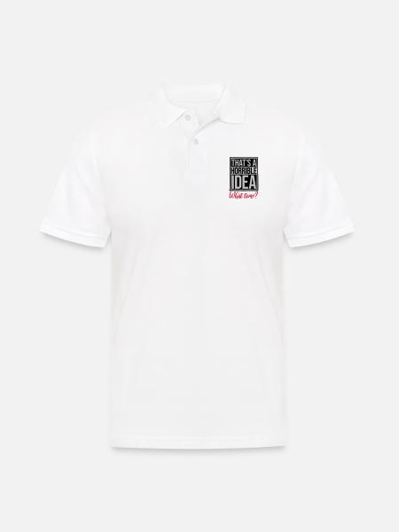 Thats a horrible Idea - Men's Polo Shirt - white