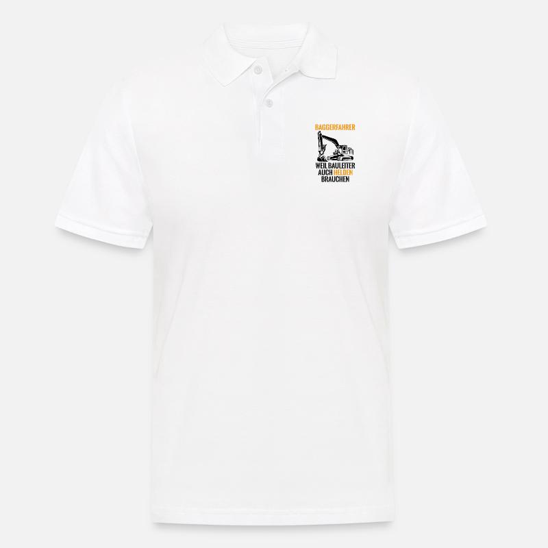 Baggerfahrer Bauleiter Spruch Baustelle Geschenk - Männer Poloshirt - Weiß