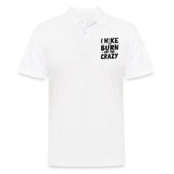 I Hike to Burn Off The Crazy Funny Mountain Crazy - Men's Polo Shirt - white - Front - Kai (181cm)