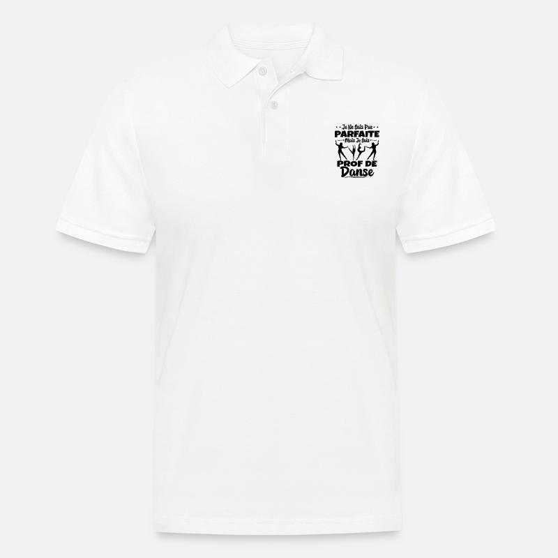 Femme Pas Parfaite Mais Prof De Danse Professeure - Polo Homme - blanc