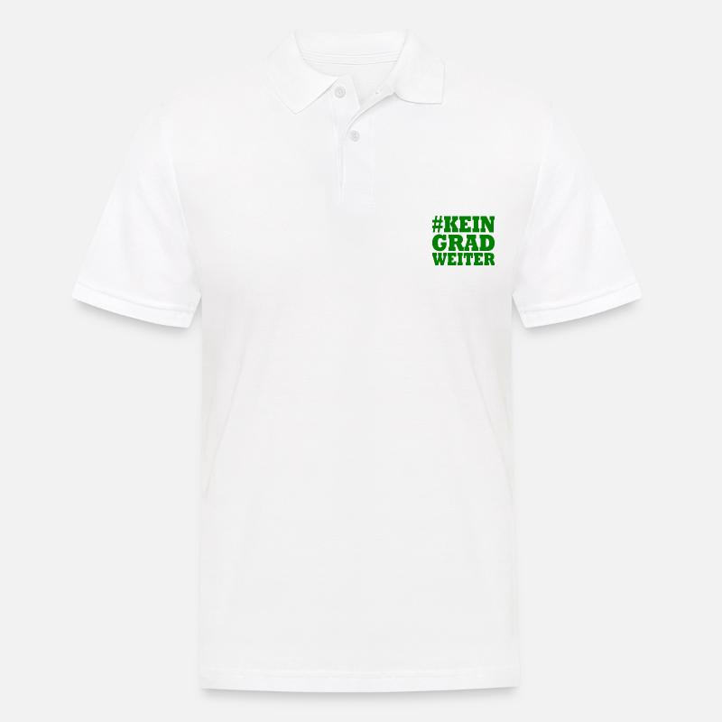 KEIN GRAD WEITER - Männer Poloshirt - Weiß