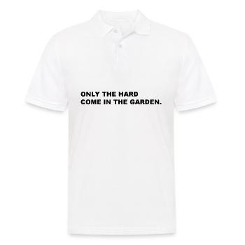 Hard Garden Hart Garten Spruch Sprichwort Lustig - Männer Poloshirt - Weiß - Vorne - Kai (181cm)