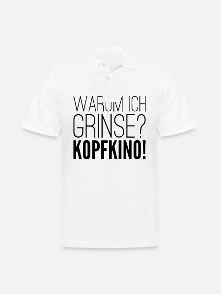 Warum ich grinse? KOPFKINO! - Männer Poloshirt - Weiß
