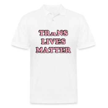 Trans lives matter - Men's Polo Shirt - white - Front - Kai (181cm)