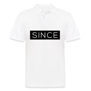 Since - Since Your Text - Männer Poloshirt - Weiß - Vorne - Kai (181cm)