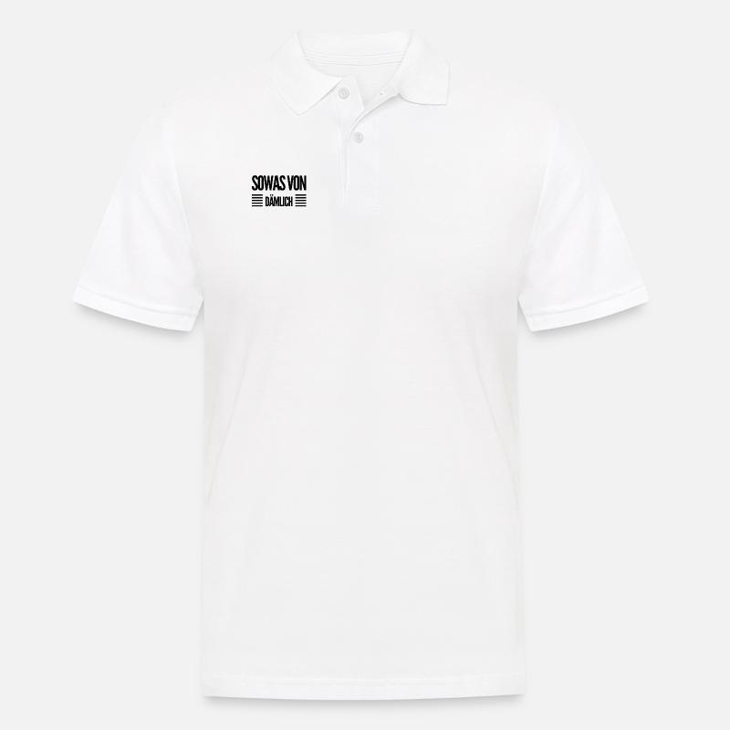sowas von dämlich - Männer Poloshirt - Weiß