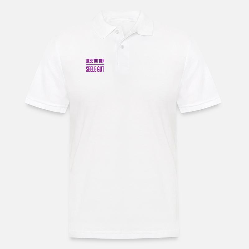 die Seele will geliebt werden - Männer Poloshirt - Weiß