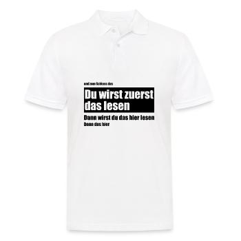 Du wirst zuerst das lesen Meme lustige Sprüche - Männer Poloshirt - Weiß - Vorne - Kai (181cm)