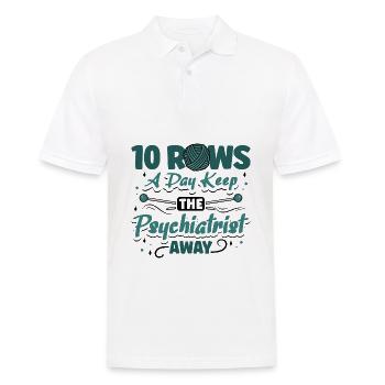 Rows a day keep the psychiatrist away - Männer Poloshirt - Weiß - Vorne - Kai (181cm)