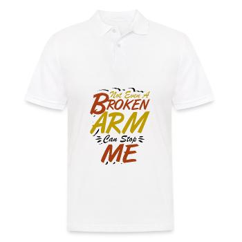 Not even a broken arm can stop me - Männer Poloshirt - Weiß - Vorne - Kai (181cm)