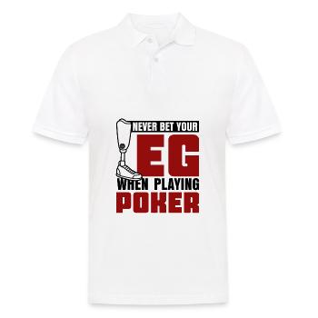 Never Bet Your Leg When Playing Poker - Männer Poloshirt - Weiß - Vorne - Kai (181cm)
