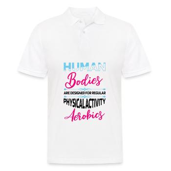 Der menschliche Körper ist für regelmäßige Aerobic - Männer Poloshirt - Weiß - Vorne - Kai (181cm)
