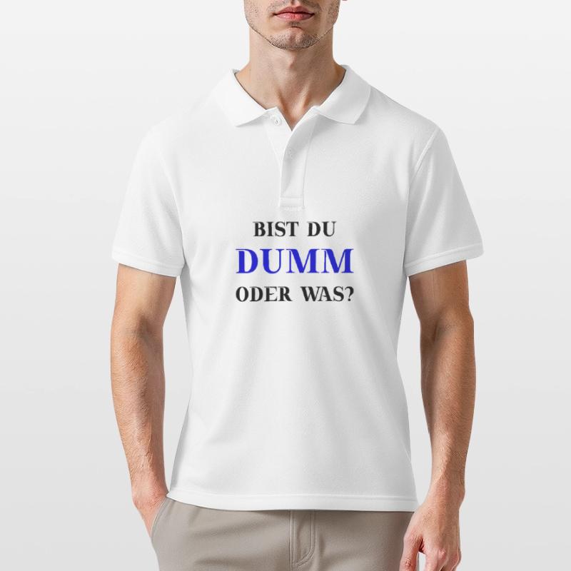 Bist du dumm oder was? lustige Geschenkidee witzig Männer Poloshirt