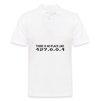 There is no Place like 127 0 0 1 Geschenk - Männer Poloshirt - Weiß - Vorne - Kai (181cm)