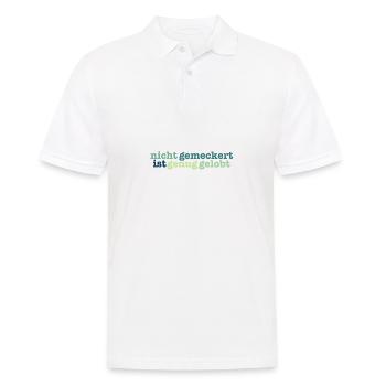 nicht gemeckert ist genug gelobt - Männer Poloshirt - Weiß - Vorne - Kai (181cm)