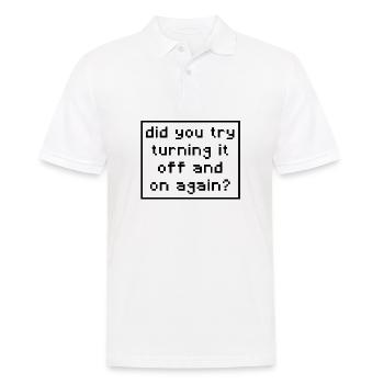 Sysadmin - did you try turning it of and on again? - Männer Poloshirt - Weiß - Vorne - Kai (181cm)