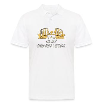 VIERZIG SO ALT WIRD KEIN SCHWEIN - Männer Poloshirt - Weiß - Vorne - Kai (181cm)