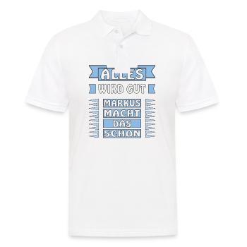 ALLES WIRD GUT MARKUS MACHT DAS SCHON - Männer Poloshirt - Weiß - Vorne - Kai (181cm)