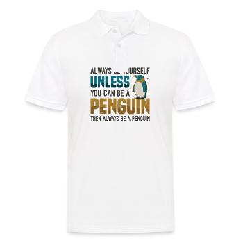 Soyez vous-même à moins que vous ne puissiez être un pingouin - Polo Homme - blanc - Devant - Kai (181cm)