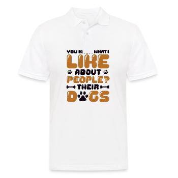 Wissen Sie, was ich an Menschen mag, deren Hunde. - Männer Poloshirt - Weiß - Vorne - Kai (181cm)