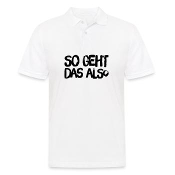 so geht das also - Männer Poloshirt - Weiß - Vorne - Kai (181cm)