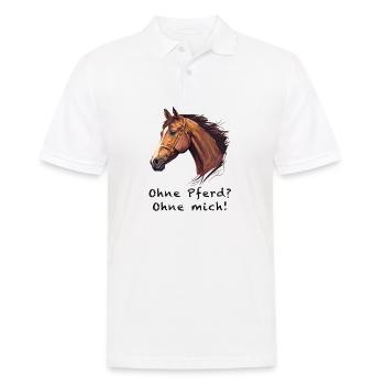 OHNE PFERD OHNE MICH - Männer Poloshirt - Weiß - Vorne - Kai (181cm)
