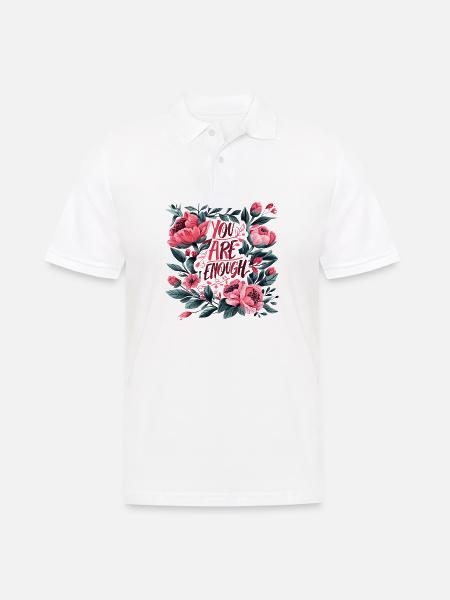 Du bist genug - Selbstliebe - Männer Poloshirt - Weiß