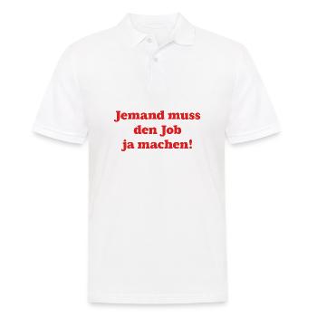 Quelqu’un doit faire le travail Drôle de dicton - Polo Homme - blanc - Devant - Kai (181cm)