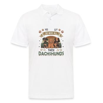 Ja, Ich Brauche Wirklich, Alle Diese Dackel. - Männer Poloshirt - Weiß - Vorne - Kai (181cm)